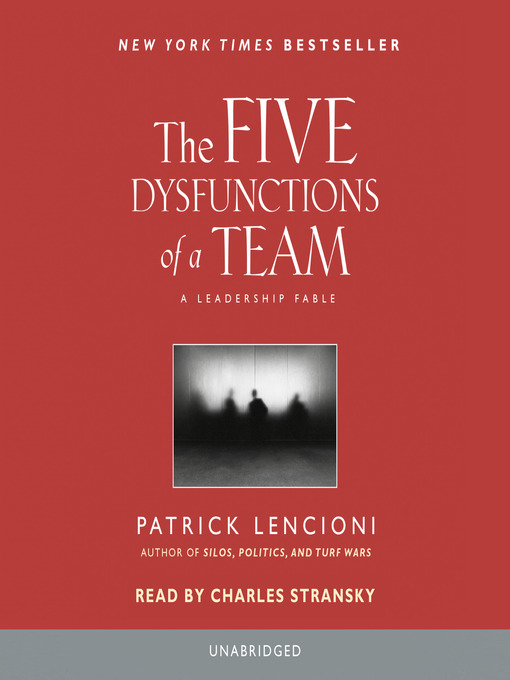 Title details for The Five Dysfunctions of a Team by Patrick Lencioni - Available